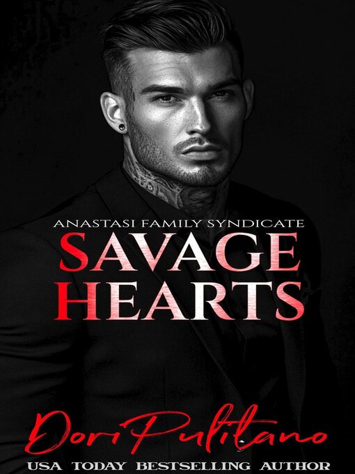 Title details for Savage Hearts by Dori Pulitano - Available